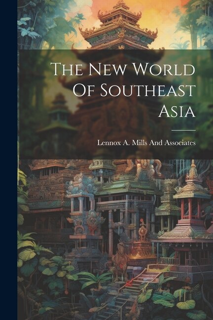 Couverture_The New World Of Southeast Asia