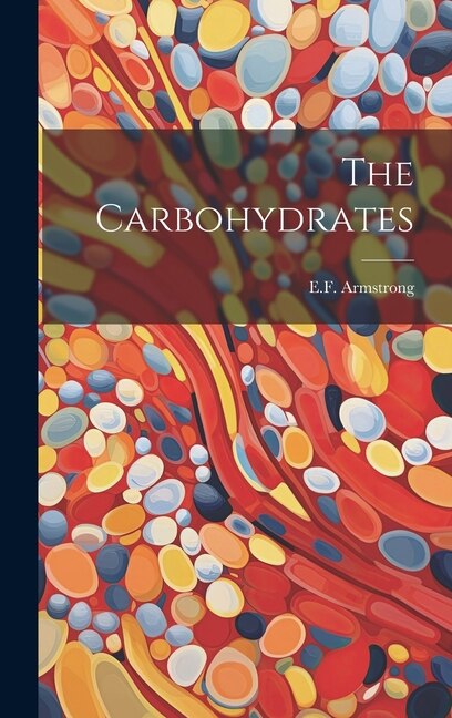 Front cover_The Carbohydrates