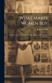 Front cover_What Makes Women Buy