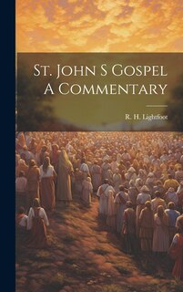 Front cover_St. John S Gospel A Commentary