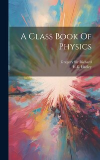Front cover_A Class Book Of Physics