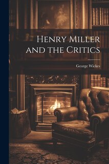 Couverture_Henry Miller and the Critics