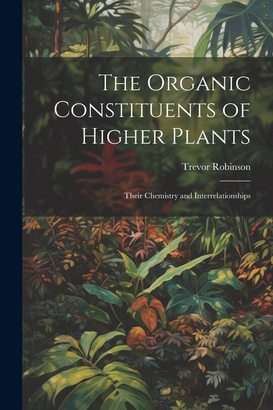 Couverture_The Organic Constituents of Higher Plants