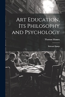 Couverture_Art Education, Its Philosophy and Psychology