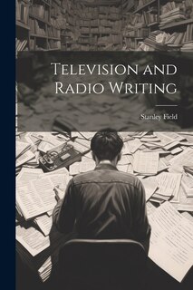 Front cover_Television and Radio Writing