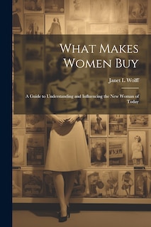 Front cover_What Makes Women Buy