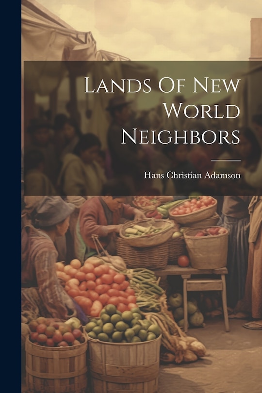 Couverture_Lands Of New World Neighbors