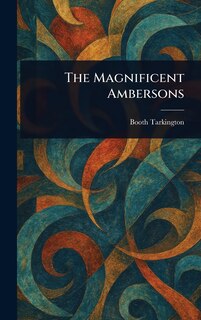 Couverture_The Magnificent Ambersons