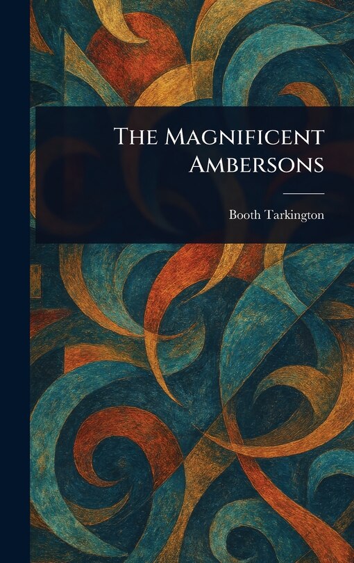 Couverture_The Magnificent Ambersons