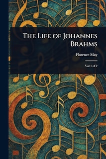Front cover_The Life of Johannes Brahms