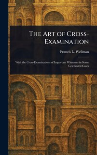 Front cover_The Art of Cross-Examination