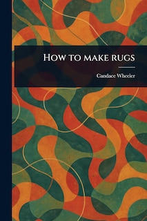 Couverture_How to Make Rugs
