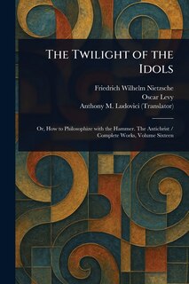 Front cover_The Twilight of the Idols