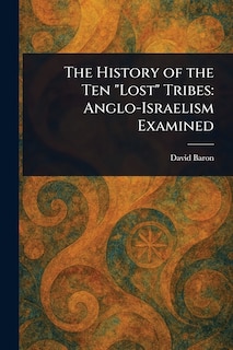 Front cover_The History of the Ten Lost Tribes
