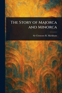 Front cover_The Story of Majorca and Minorca