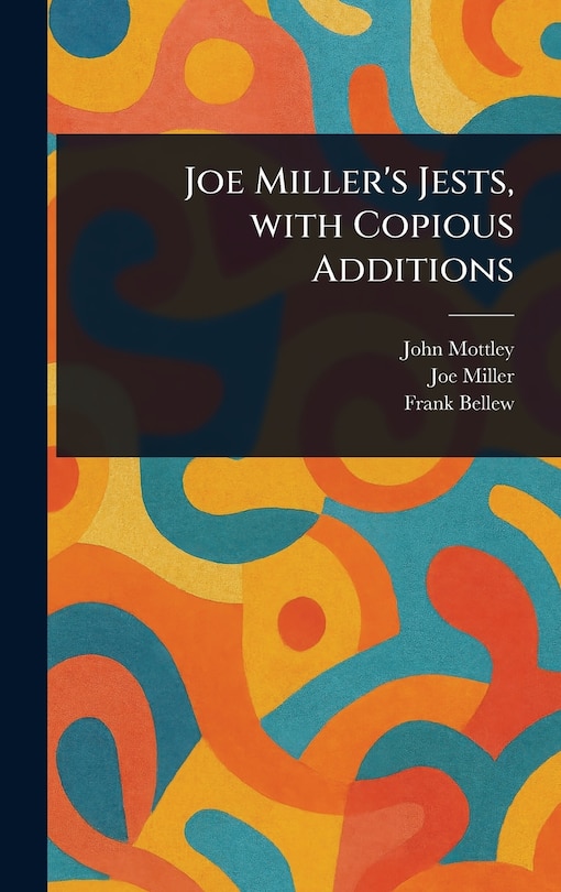 Front cover_Joe Miller's Jests, With Copious Additions