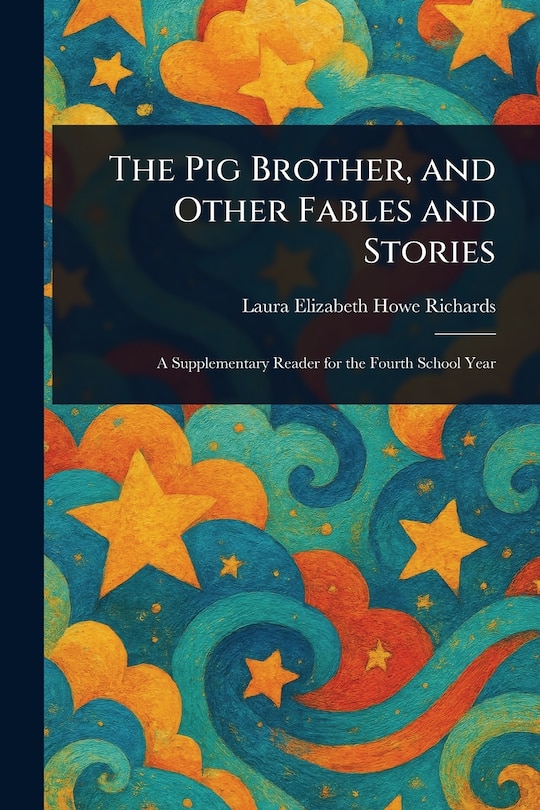 Couverture_The Pig Brother, and Other Fables and Stories