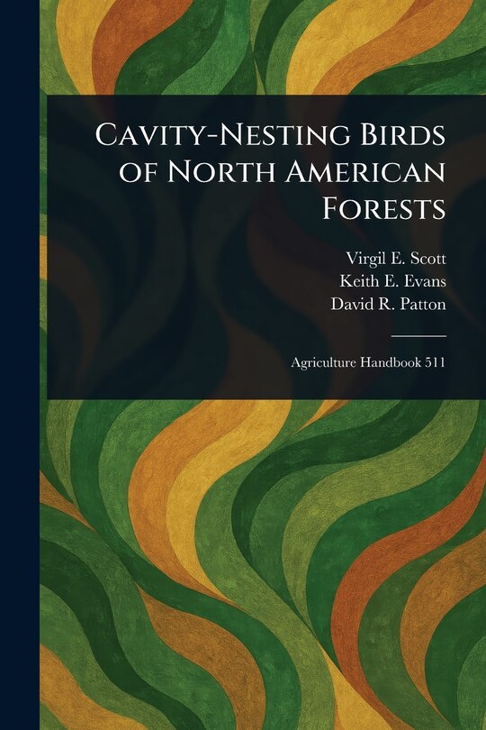 Front cover_Cavity-Nesting Birds of North American Forests