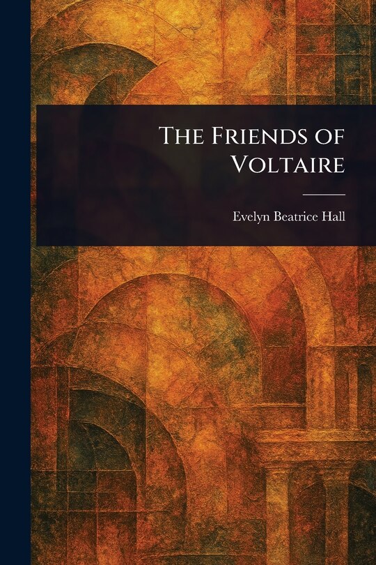 Front cover_The Friends of Voltaire