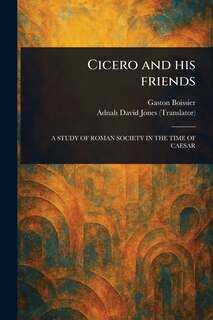 Front cover_Cicero and His Friends