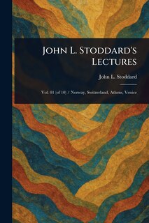 Front cover_John L. Stoddard's Lectures