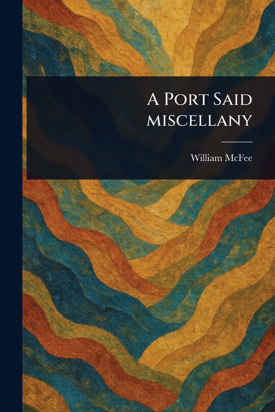 Couverture_A Port Said Miscellany