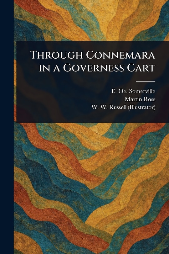 Front cover_Through Connemara in a Governess Cart