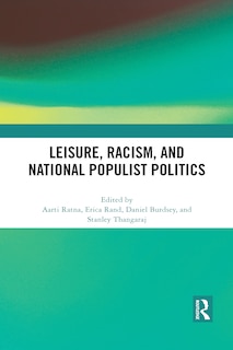 Couverture_Leisure, Racism, And National Populist Politics