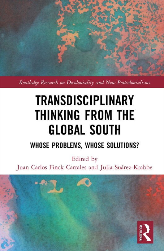 Front cover_Transdisciplinary Thinking From The Global South