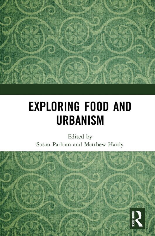 Couverture_Exploring Food And Urbanism