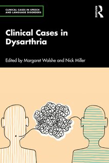 Front cover_Clinical Cases In Dysarthria