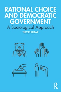 Front cover_Rational Choice And Democratic Government