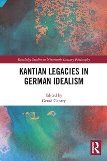 Couverture_Kantian Legacies in German Idealism