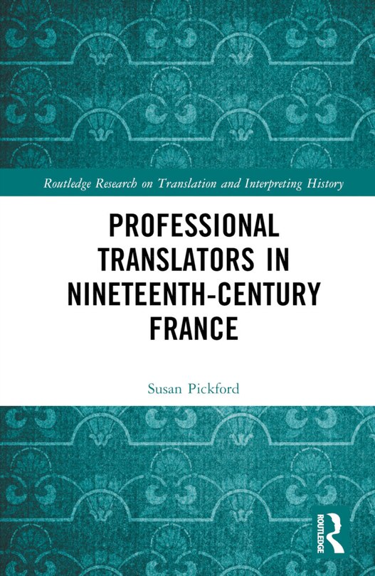 Front cover_Professional Translators in Nineteenth-Century France