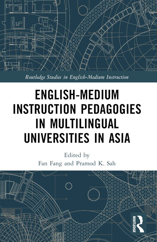 Front cover_English-Medium Instruction Pedagogies in Multilingual Universities in Asia