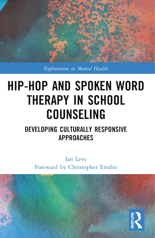 Front cover_Hip-Hop and Spoken Word Therapy in School Counseling