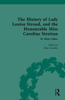 Front cover_The History Of Lady Louisa Stroud, And The Honourable Miss Caroline Stretton