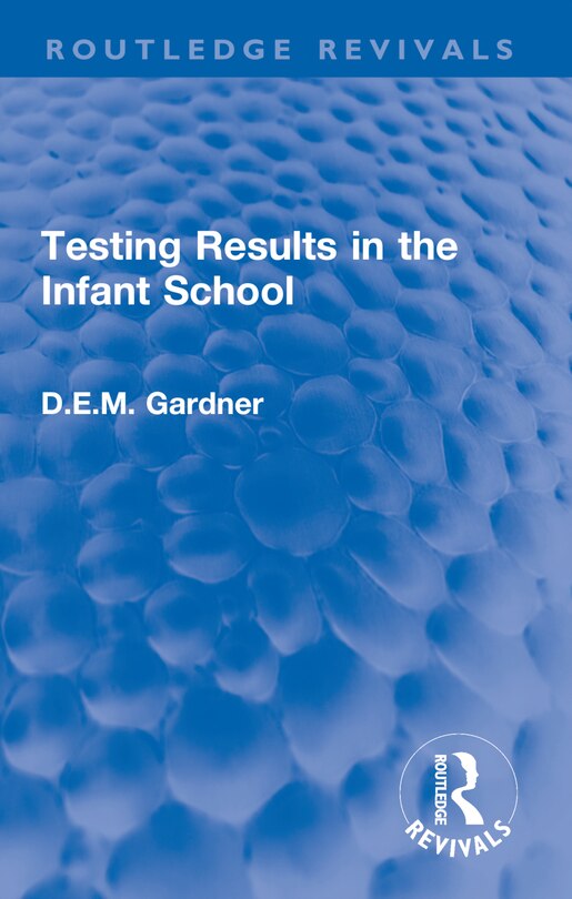 Front cover_Testing Results in the Infant School