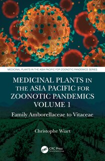 Couverture_Medicinal Plants in the Asia Pacific for Zoonotic Pandemics, Volume 1
