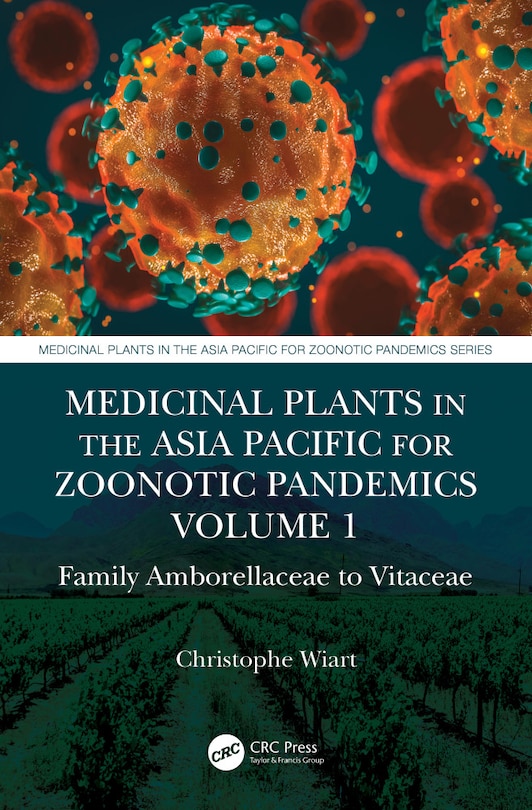 Couverture_Medicinal Plants in the Asia Pacific for Zoonotic Pandemics, Volume 1