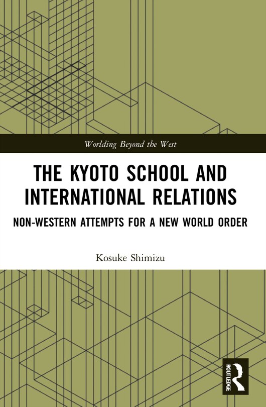 Front cover_The Kyoto School and International Relations