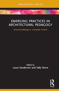 Front cover_Emerging Practices In Architectural Pedagogy