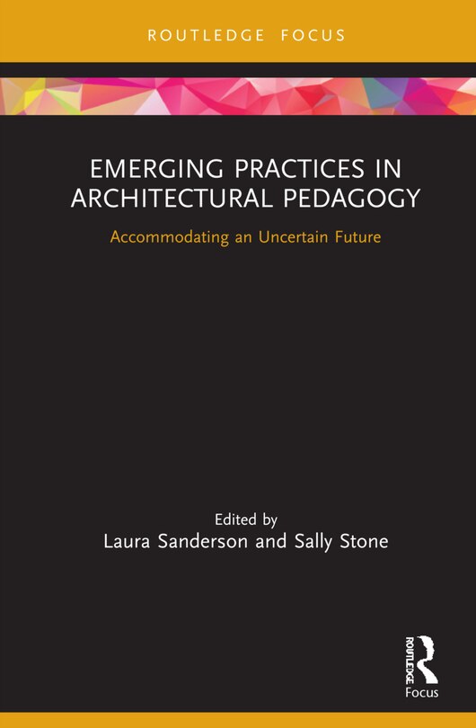 Front cover_Emerging Practices In Architectural Pedagogy