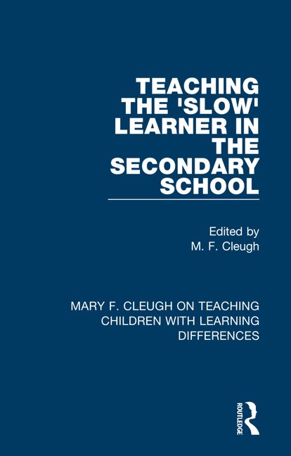Couverture_Teaching the 'Slow' Learner in the Secondary School