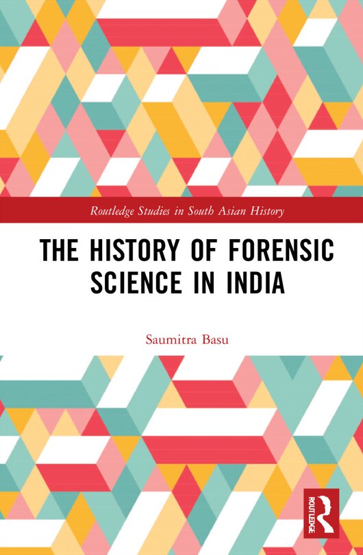 Couverture_The History of Forensic Science in India
