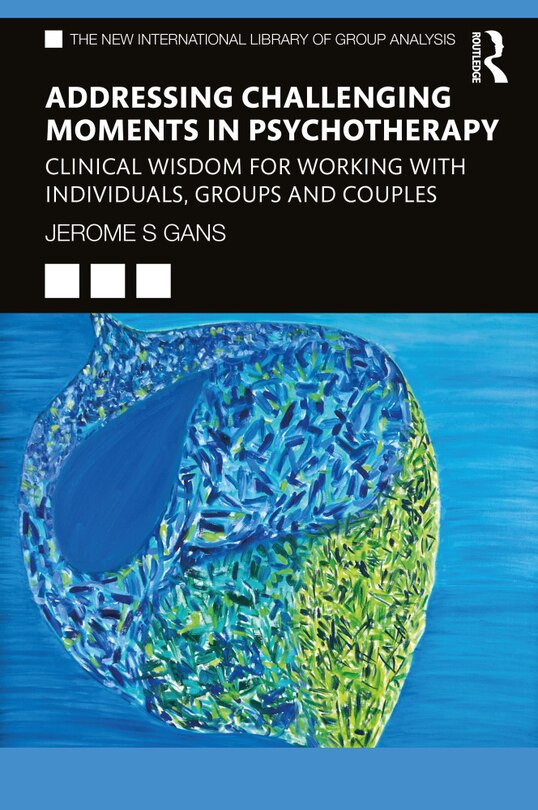 Front cover_Addressing Challenging Moments In Psychotherapy