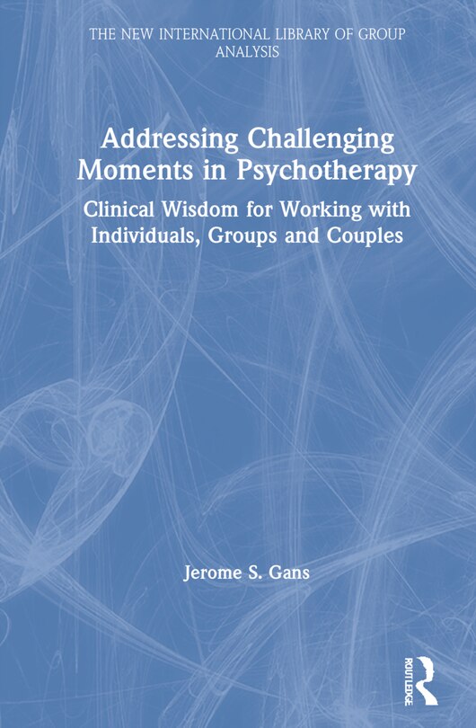 Couverture_Addressing Challenging Moments In Psychotherapy