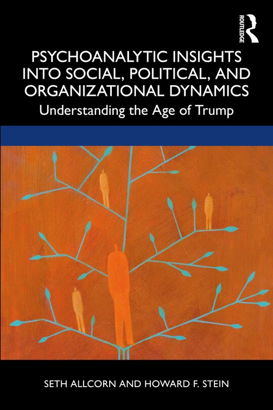 Couverture_Psychoanalytic Insights Into Social, Political, And Organizational Dynamics