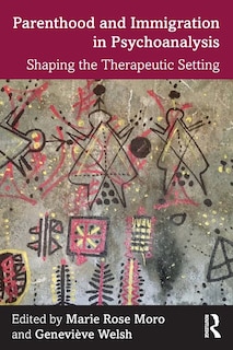Front cover_Parenthood And Immigration In Psychoanalysis