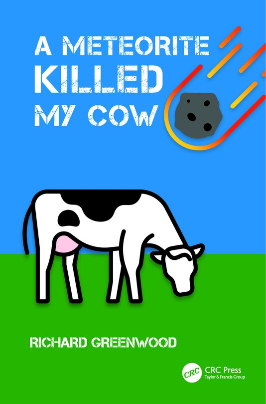 Front cover_A Meteorite Killed My Cow